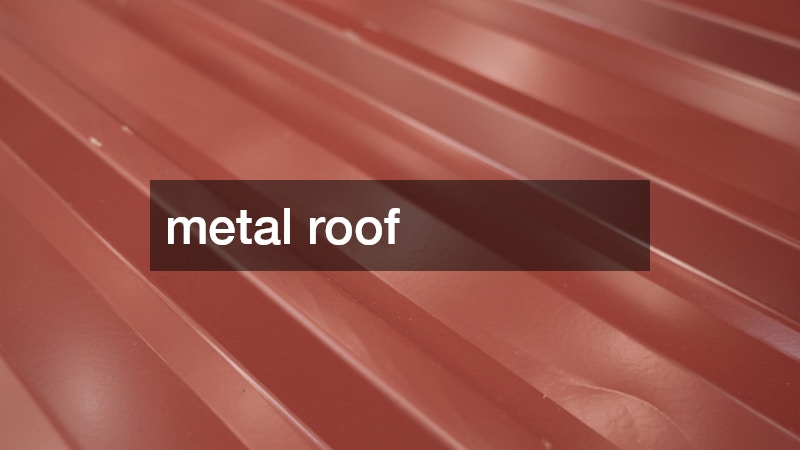metal roof