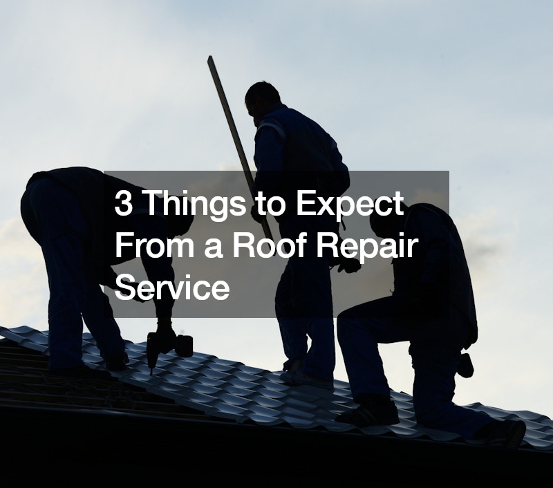 3 Things to Expect From a Roof Repair Service